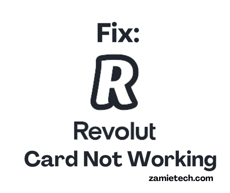 Fix: Revolut Card Not Working