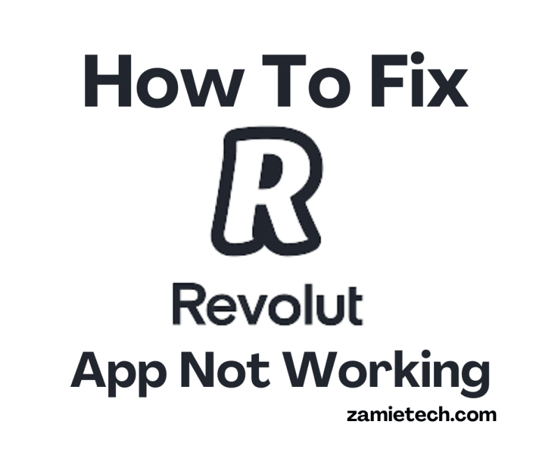 How to Fix Revolut App Not Working