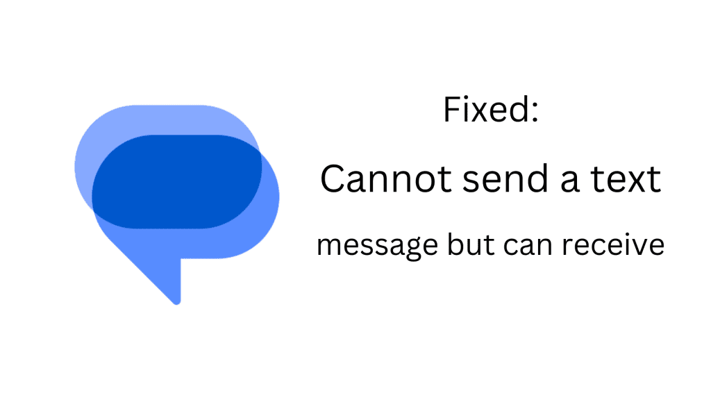 Fixed: Cannot send a text message but can receive