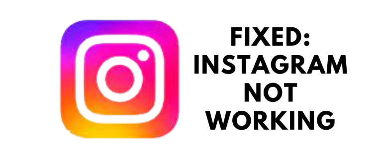 Fixed: Instagram Not Working